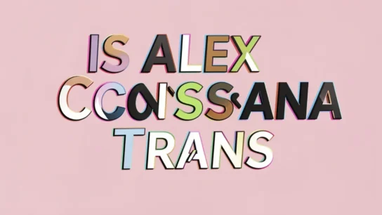 Is Alex Consani Trans