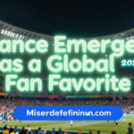 France Emerges as a Global Fan Favorite in World Cup 2026