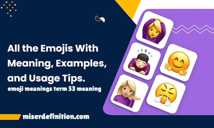 Emoji Meanings Term 53 Meaning: Surprising Guide in 2026