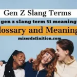 Gen Z Slang Term 51 Meaning: The Shocking Truth in 2026