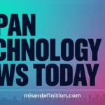Japan Technology News Today: Chips, AI, Robots & Startups
