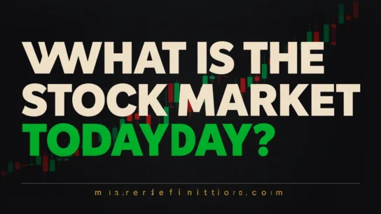 What Is the Stock Market Today?