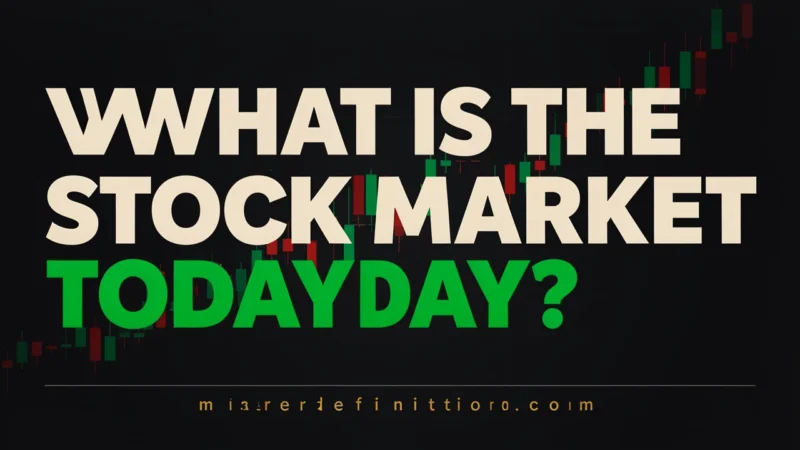 What Is the Stock Market Today? A Plain-English Snapshot for US Investors