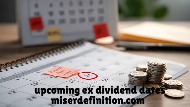 upcoming ex dividend dates
