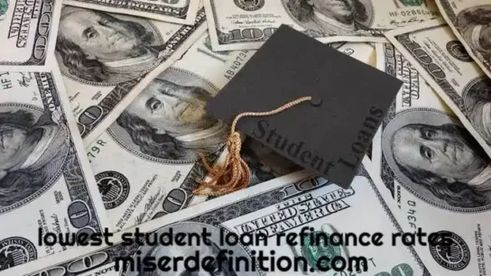 lowest student loan refinance rates
