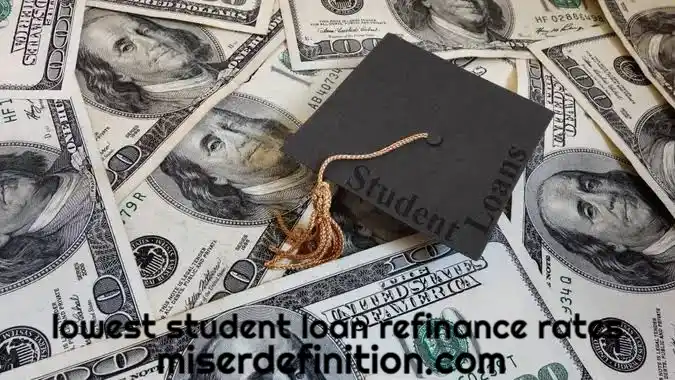 lowest student loan refinance rates