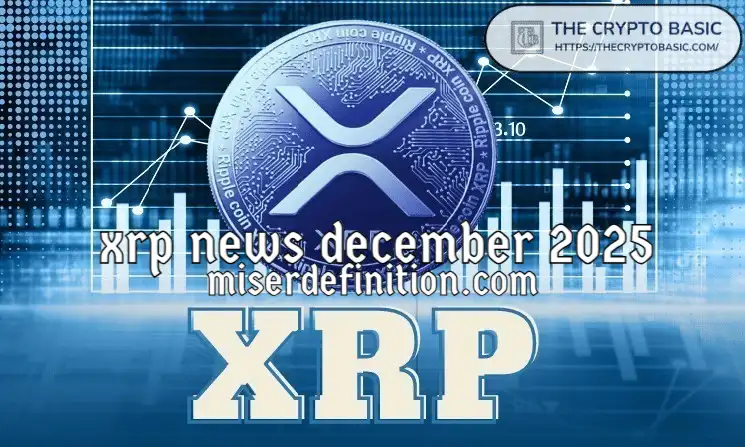 xrp news december 2025